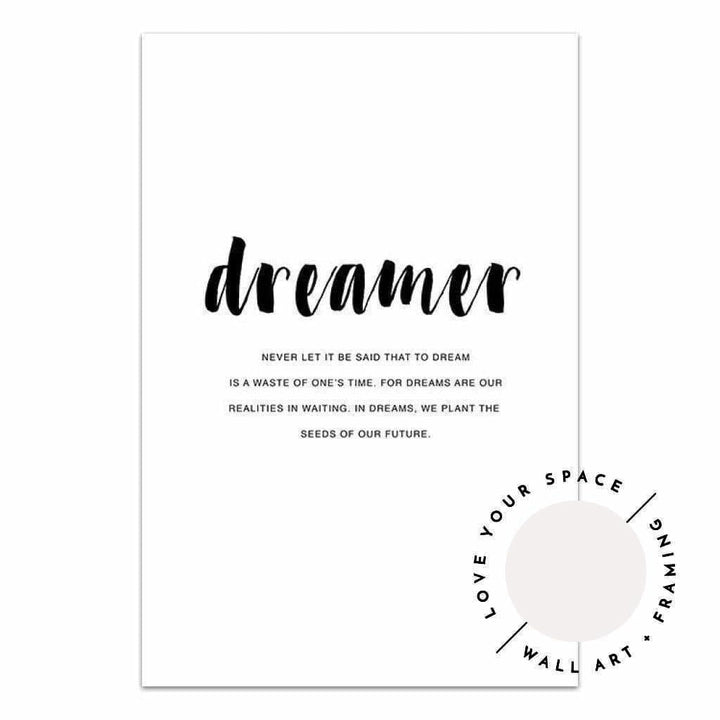 Dreamer - Love Your Space