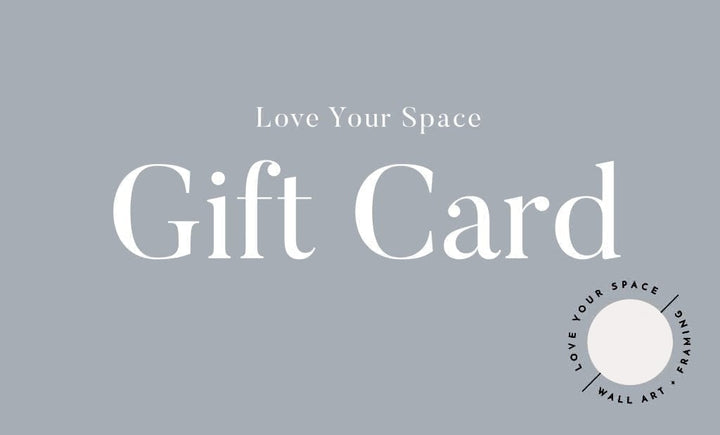E-Gift Card - Love Your Space