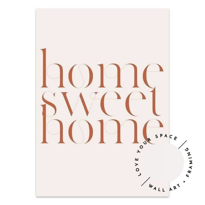Home Sweet Home no.2 - Love Your Space