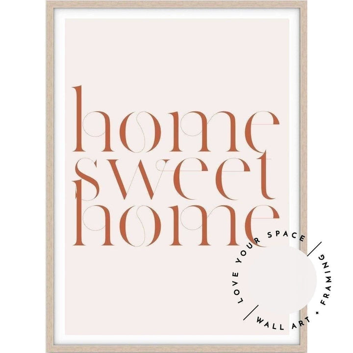 Home Sweet Home no.2 - Love Your Space