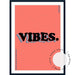 Vibes - Love Your Space