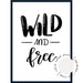 Wild & Free - Love Your Space